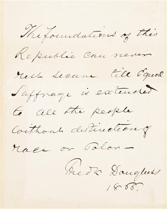 FREDERICK DOUGLASS. His autograph statement on voting rights for "all the people without distinction of race or color."                          